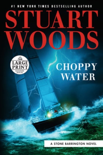 Choppy Water, Stuart Woods - Paperback - 9780593188309