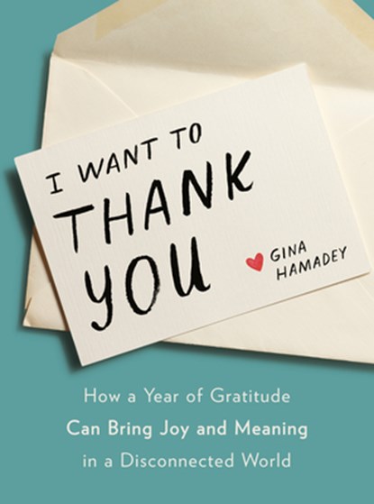 I Wanto to Thank You, Gina (Gina Hamadey) Hamadey - Gebonden - 9780593189627