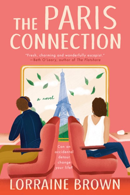 The Paris Connection, Lorraine Brown - Paperback - 9780593190562