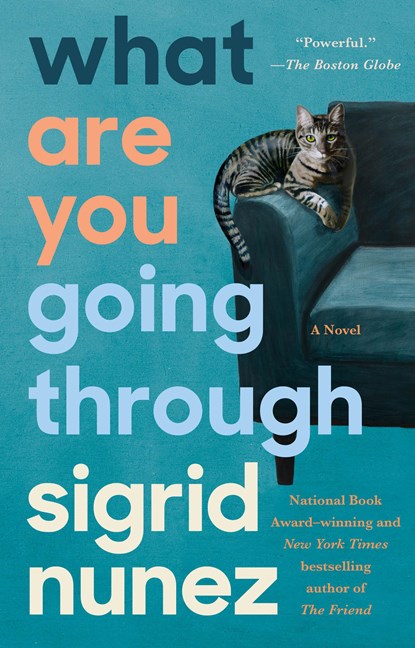 What Are You Going Through, Sigrid Nunez - Paperback - 9780593191422