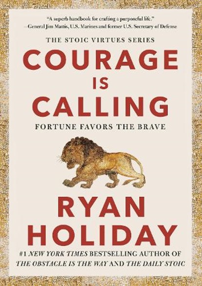 Courage Is Calling, Ryan Holiday - Gebonden - 9780593191675
