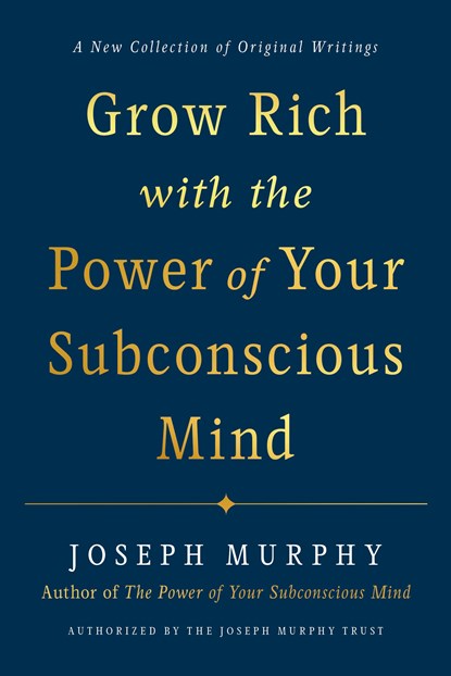 Grow Rich with the Power of Your Subconscious Mind, Joseph (Joseph Murphy) Murphy - Gebonden - 9780593192078