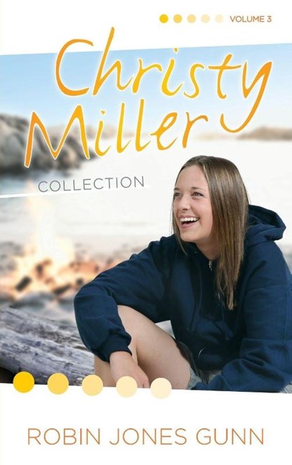 Christy Miller Collection, Vol 3, Robin Jones Gunn - Paperback - 9780593193037