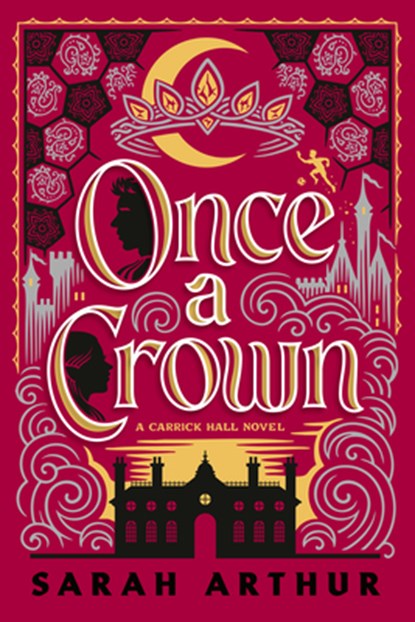 Once a Crown, Sarah Arthur - Paperback - 9780593194515