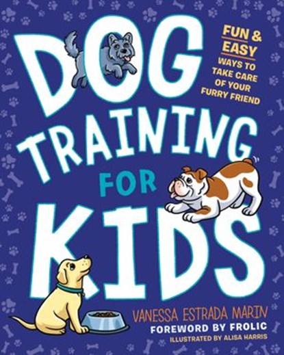 Dog Training for Kids, Vanessa Estrada Marin - Ebook - 9780593196625