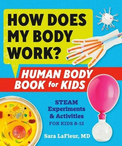 How Does My Body Work, Sara (Sara LaFleur) LaFleur - Paperback - 9780593196946