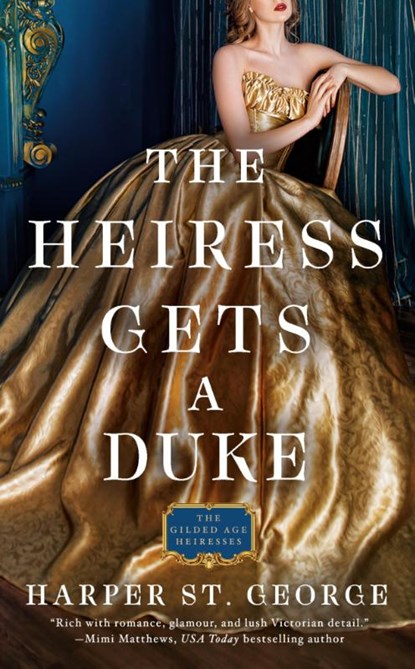 The Heiress Gets a Duke, Harper St. George - Paperback - 9780593197202