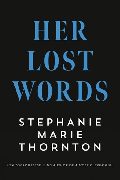 Her Lost Words, Stephanie Marie Thornton - Paperback - 9780593198421