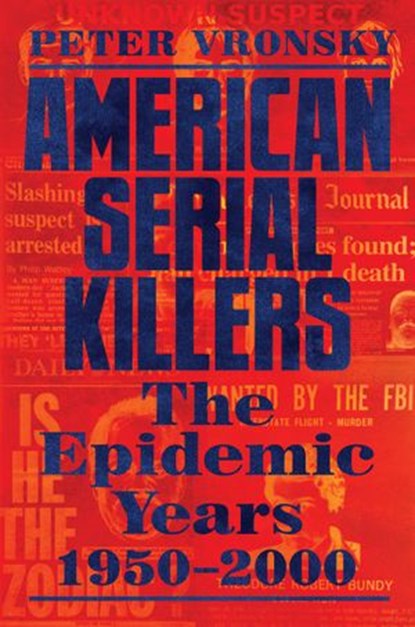 American Serial Killers, Peter Vronsky - Ebook - 9780593198827