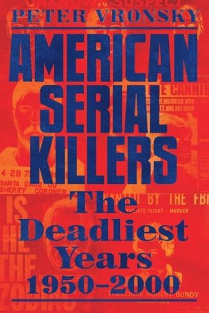 American Serial Killers, Peter Vronsky - Paperback - 9780593198957
