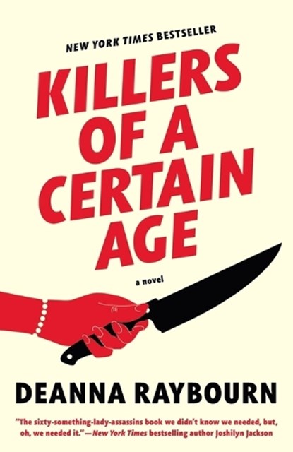 Killers of a Certain Age, Deanna Raybourn - Paperback - 9780593200704