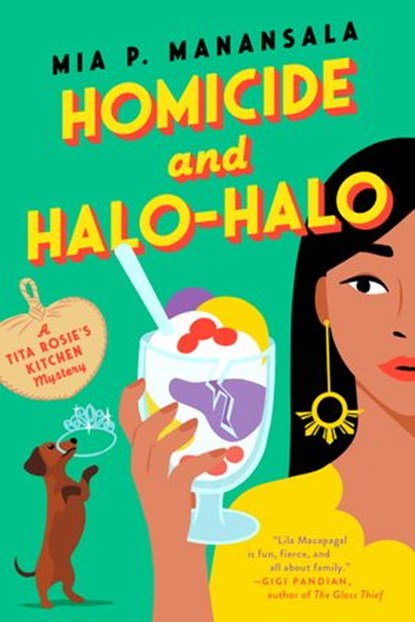 Homicide and Halo-Halo, Mia P. Manansala - Ebook - 9780593201701