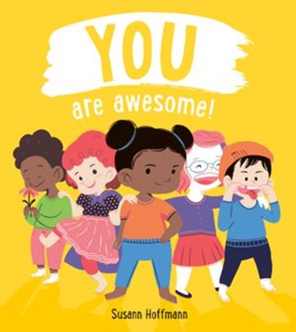 You Are Awesome, Susann Hoffmann - Ebook - 9780593202203