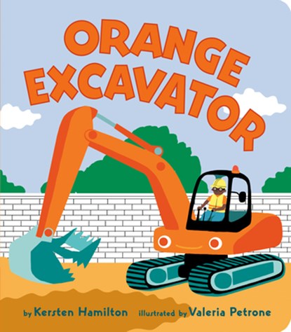 Orange Excavator, Kersten Hamilton - Gebonden - 9780593202401