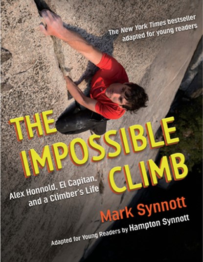 Impossible Climb (Young Readers Adaptation), Mark Synnott ; Hampton Synnott - Paperback - 9780593203934