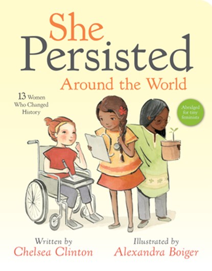She Persisted Around the World, Chelsea Clinton - Gebonden - 9780593204146