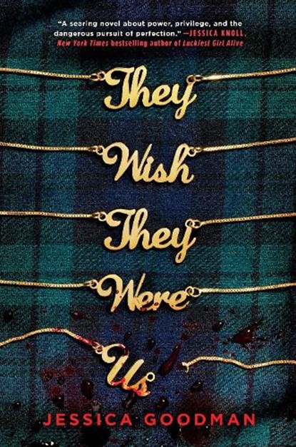 They Wish They Were Us, GOODMAN,  Jessica - Paperback - 9780593204207