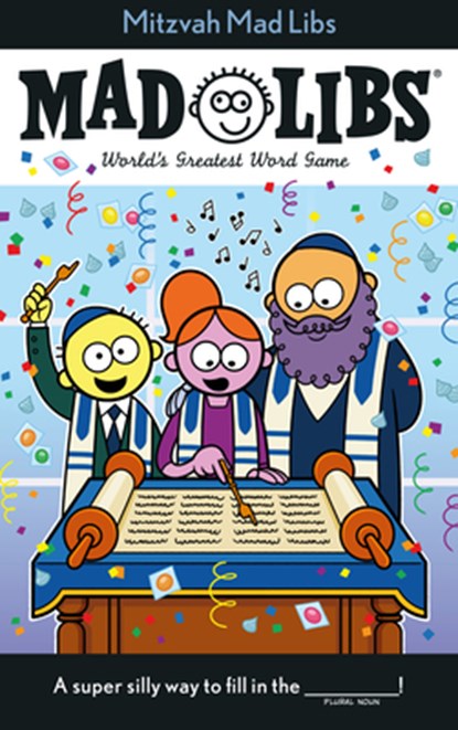 Mitzvah Mad Libs: World's Greatest Word Game about Bar/Bat Mitzvahs, Irving Sinclair - Paperback - 9780593222621