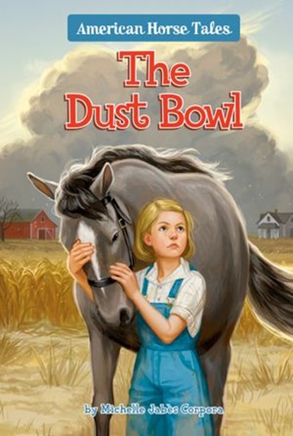 The Dust Bowl #1, Michelle Jabès Corpora - Ebook - 9780593225264