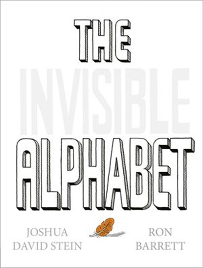The Invisible Alphabet, Joshua David Stein - Ebook - 9780593225417