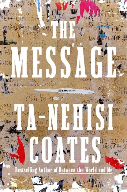 Message, Ta-Nehisi Coates - Gebonden - 9780593230381