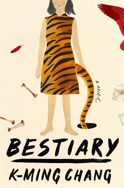 Bestiary, K-Ming Chang - Paperback - 9780593230534