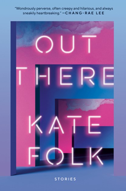 Out There, Kate Folk - Gebonden - 9780593231463