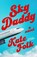 Sky Daddy, Kate Folk - Paperback - 9780593231517