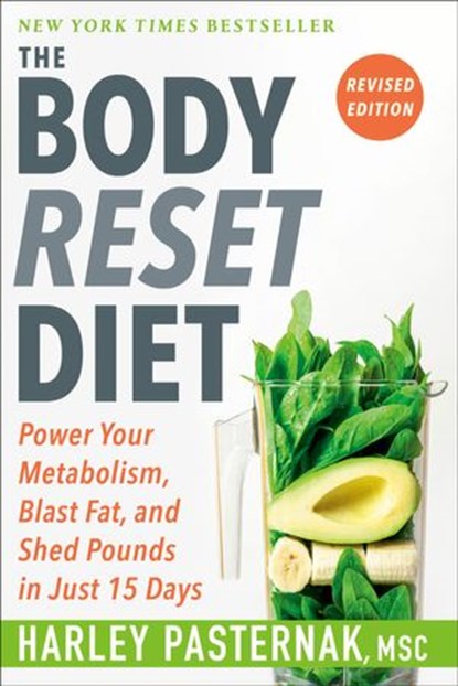 The Body Reset Diet, Revised Edition, Harley Pasternak - Ebook - 9780593232170