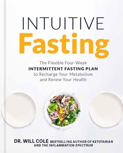 Intuitive Fasting, Will Cole - Gebonden - 9780593232330