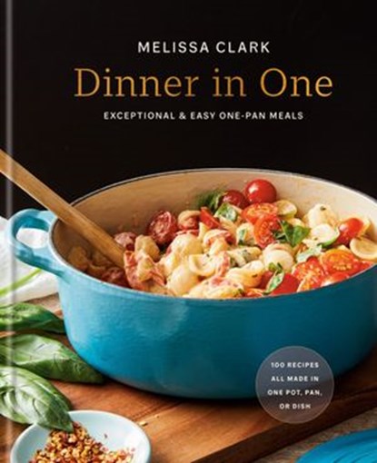 Dinner in One, Melissa Clark - Ebook - 9780593233269