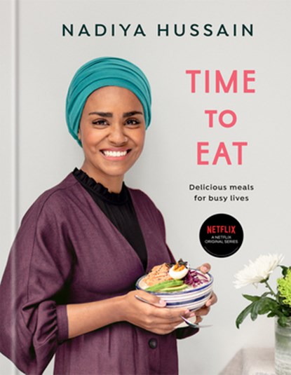 TIME TO EAT, Nadiya Hussain - Gebonden - 9780593233535