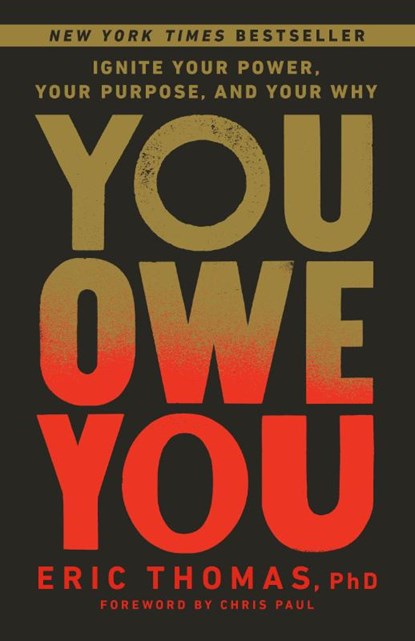 You Owe You, Eric Thomas ; Chris Paul - Paperback - 9780593235003