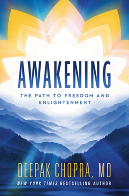 Awakening: The Path to Freedom and Enlightenment, Deepak Chopra - Gebonden - 9780593236055