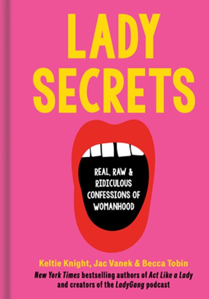 Lady Secrets, Keltie Knight ; Jac Vanek - Gebonden - 9780593236338