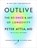 Outlive, Peter Attia MD ; Bill Gifford - Gebonden - 9780593236598