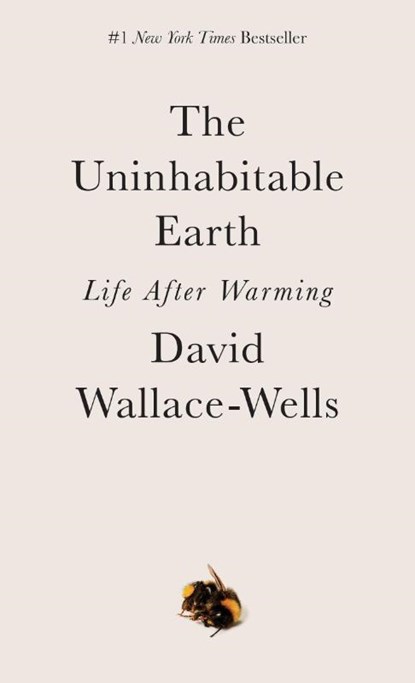 Uninhabitable Earth, David Wallace-Wells - Paperback Pocket - 9780593236680