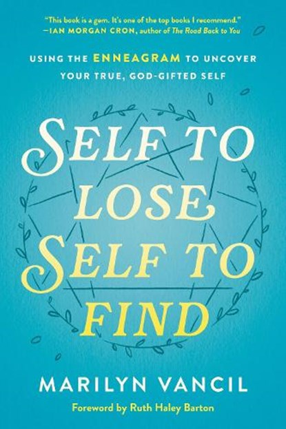 Self to Lose, Self to Find, Marilyn Vancil - Gebonden - 9780593236826