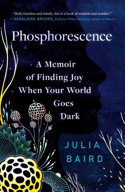 Phosphorescence, Julia Baird - Paperback - 9780593236932