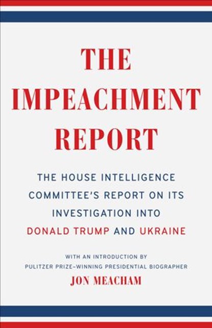 The Impeachment Report, The House Intelligence Committee - Ebook - 9780593237557