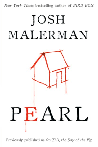 Pearl, Josh Malerman - Paperback - 9780593237854