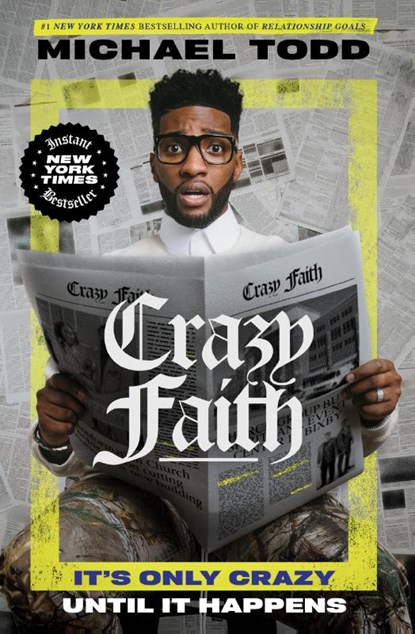 Crazy Faith, Michael Todd - Paperback - 9780593239216