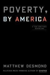 Poverty, by America - Matthew Desmond - 9780593239919
