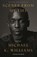 Scenes from My Life: A Memoir, Michael K. Williams - Paperback - 9780593240397