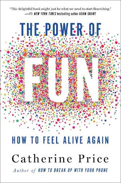 Power of Fun, Catherine Price - Gebonden - 9780593241400