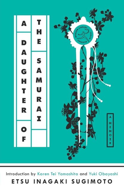 A Daughter of the Samurai, Etsu Inagaki Sugimoto ; Karen Tei Yamashita - Paperback - 9780593242667