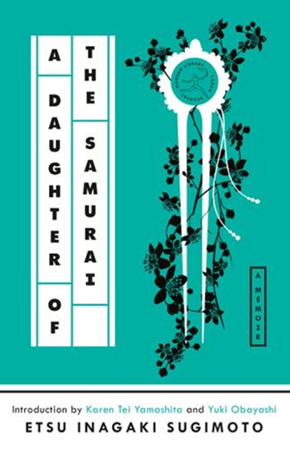 A Daughter of the Samurai, Etsu Inagaki Sugimoto - Ebook - 9780593242674