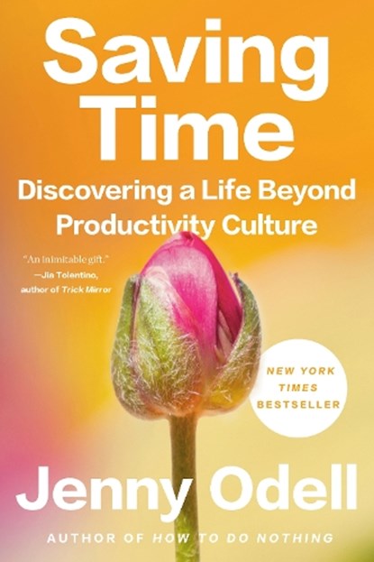 Saving Time, Jenny Odell - Paperback - 9780593242728
