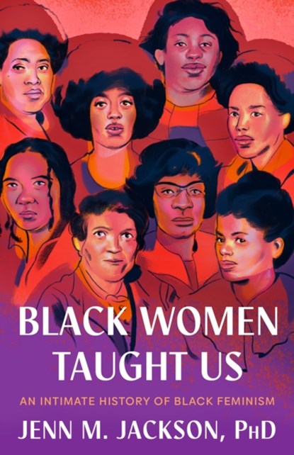 Black Women Taught Us, Jenn M. Jackson - Gebonden - 9780593243336