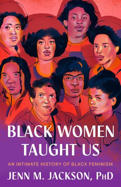 Black Women Taught Us, Jenn M. Jackson - Gebonden - 9780593243336